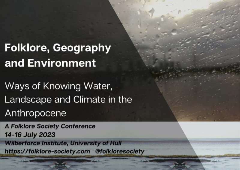 Folklore, Geography and Environment: Ways of Knowing Water, Landscape and Climate in the Anthropocene
